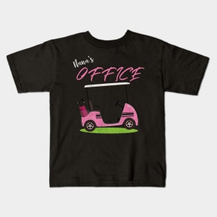 Nana's Office Funny Golf Cart T-Shirt for Grandma Kids T-Shirt